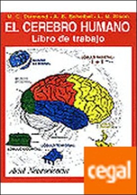 El cerebro humano . Libro de trabajo por Diamond, Marian C