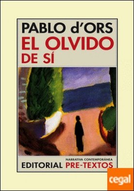 El olvido de sí
