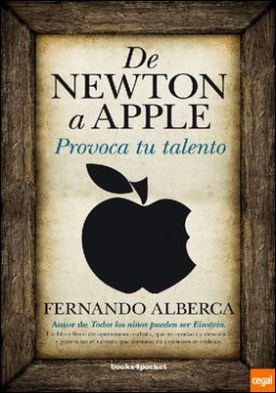DE NEWTON A APPLE (B4P) . Provoca tu talento