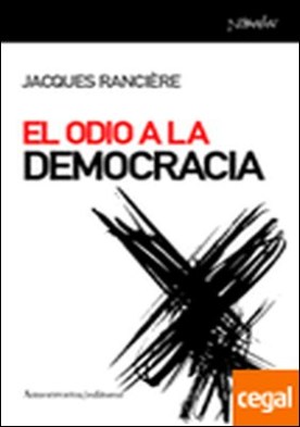 El odio a la democracia