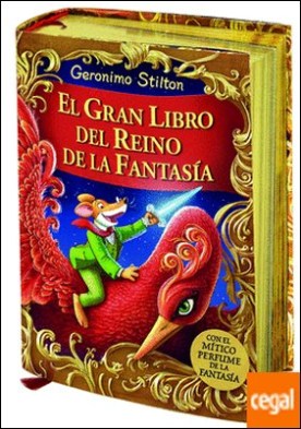El gran libro del Reino de la Fantasía . ¡Descubre el mítico perfume de la fantasía!