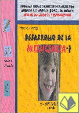Desarrollo de la inteligencia, 1 Educación Primaria, 1 ciclo . PROG. PARA EL DESARROLLO DE LA INTELIGENCIA APLICADO AL CURRICULO