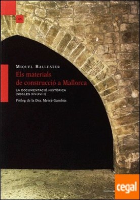 Els materials de construcció a Mallorca