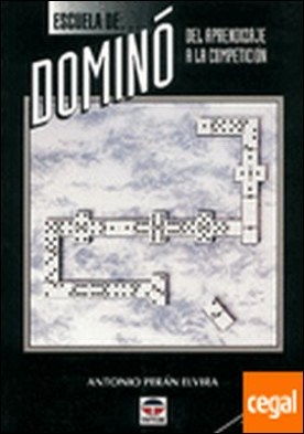 ESCUELA DE DOMINÓ . DEL APRENDIZAJE A LA COMPETICION