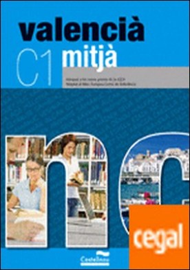 Valencià Mitjà (LL+CD) . Adequat a les noves proves de la JQCV