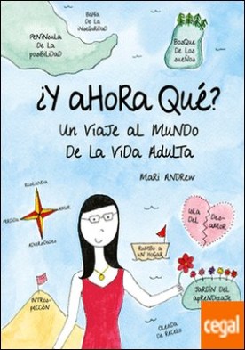 ¿Y ahora qué? . Un viaje al mundo de la vida adulta