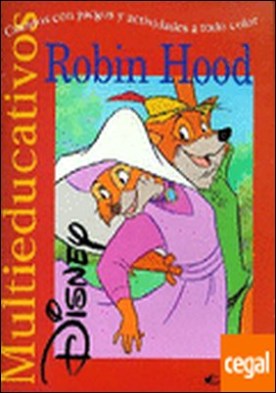 Robin Hood . Cuentos con juegos y actividades a todo color
