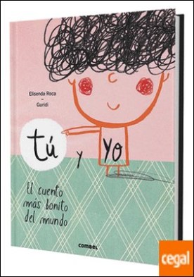 Tú y yo. El cuento más bonito del mundo