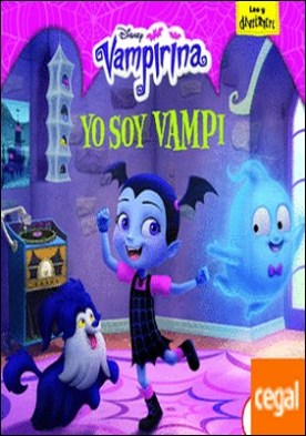 Vampirina. Yo soy Vampi . Cuento