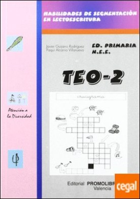 Teo 2 . Habilidades de segmentación en lectoescritura