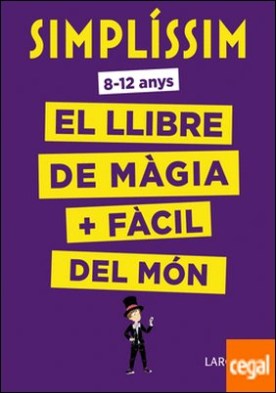 Simplíssim. El llibre de màgia més fàcil del món