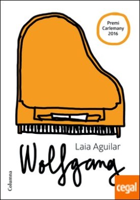 Wolfgang (extraordinari) . VI Premi Carlemany per al Foment a la Lectura
