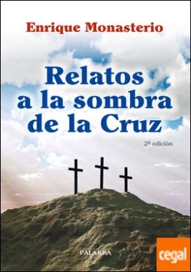 Relatos a la sombra de la Cruz