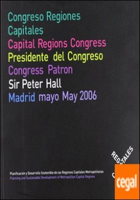 Regiones capitales . planificación y desarrollo sostenible de las regiones capitales metropolitanas