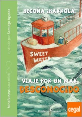 Viaje por un mar desconocido