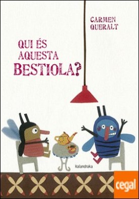 Qui és aquesta bestiola?