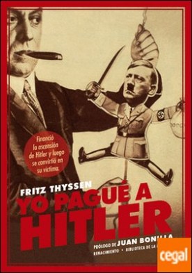Yo pagué a Hitler
