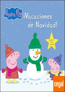 ¡Vacaciones de Navidad! (Peppa Pig. Primeras lecturas)