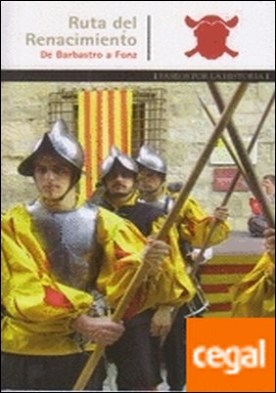 RUTA DEL RENACIMIENTO . De Barbastro a Fonz