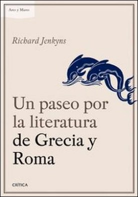 Un paseo por la literatura de Grecia y Roma