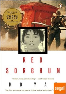Red Sorghum: A Novel of China