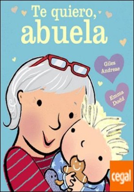 Te quiero, abuela