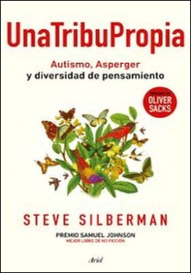 Una tribu propia. Autismo y Asperger: otras maneras de entender el mundo