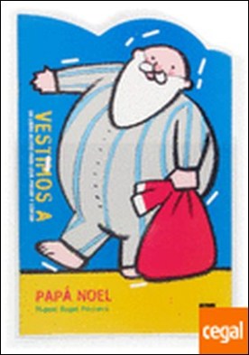 Vestimos a... papá noel