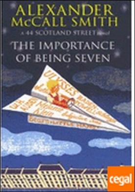 THE IMPORTANCE OF BEING SEVEN