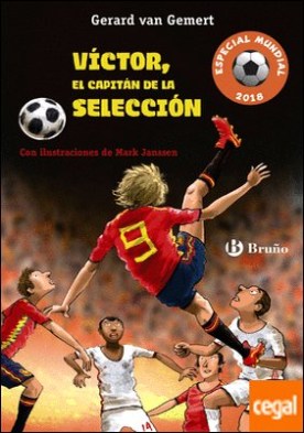 Víctor, el capitán de la selección (Futbolmanía Especial Mundial 2018)