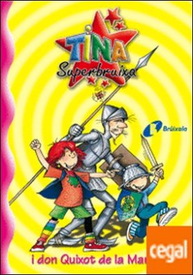 Tina Superbruixa i don Quixot de la Manxa