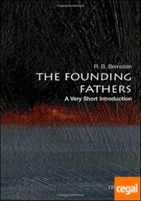 The Founding Fathers: A Very Short Introduction