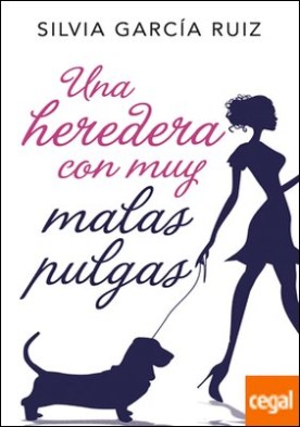 Una heredera con muy malas pulgas