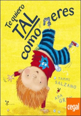 Te quiero tal como eres