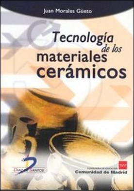 Tecnología de los materiales cerámicos