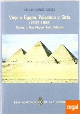 Viaje a Egipto, Palestina y Siria.