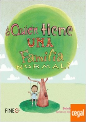 ¿Quién tiene una familia normal?