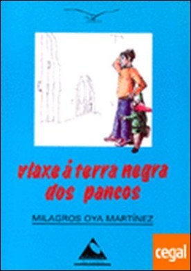 Viaxe á terra negra dos pancos
