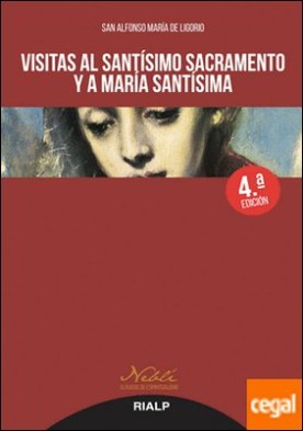 Visitas al Santísimo Sacramento y a María Santísima