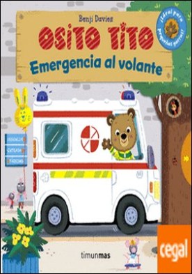 Osito Tito. Emergencia al volante