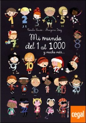 Mi mundo del 1 al 1000 y mucho más...