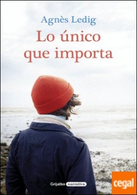 Lo único que importa