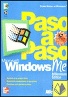 Microsoft Windows Me (Millenium Edition). Paso a paso