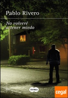No volveré a tener miedo