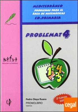 Mediterraneo, problemas para el área de matemáticas, ESO. Problemas 4 . Problemas para el área de matemáticas Ed. Primaria