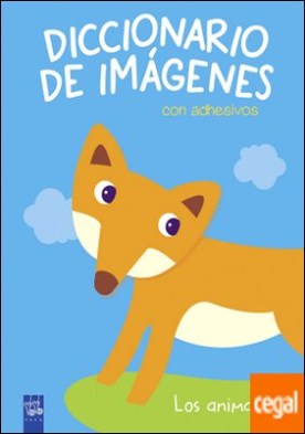Los animales . Diccionario de imágenes con adhesivos