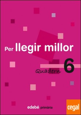 QUADERN 6 PER LLEGIR MILLOR