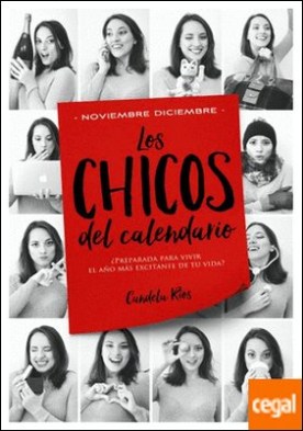 Los chicos del calendario 5: Noviembre y diciembre