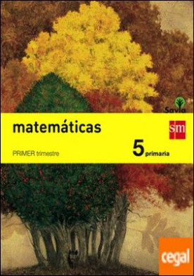 Matemáticas. 5 Primaria. Savia