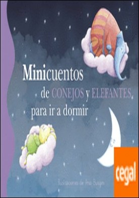 Minicuentos de conejos y elefantes para ir a dormir